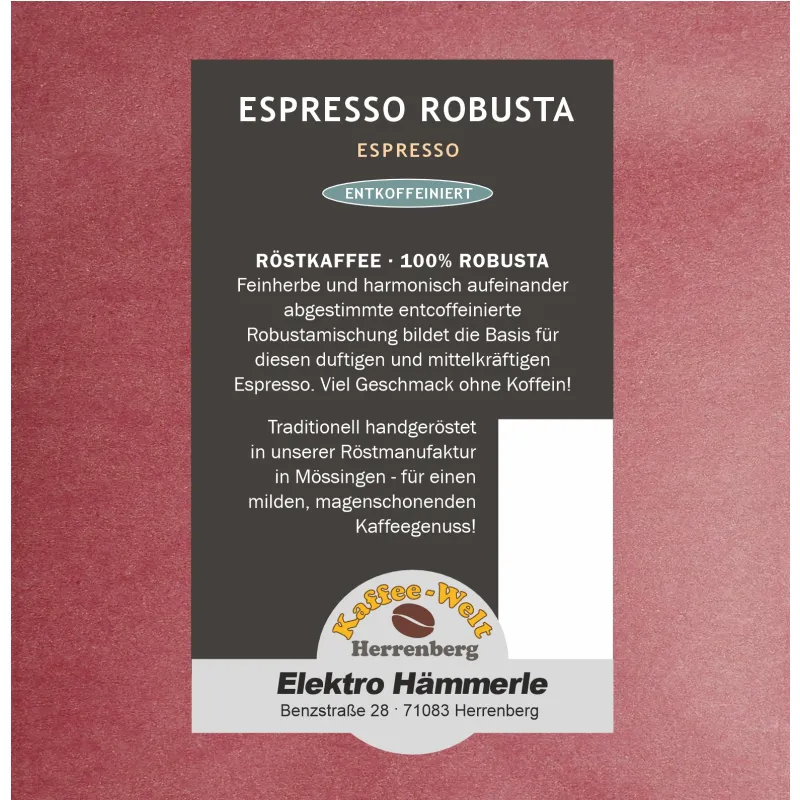 Espresso Robusta entkoffeiniert